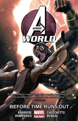 Avengers World, Volume 4: Before Times Runs Out - Barbiere, Frank J (Text by)