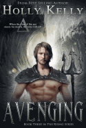 Avenging: Book Three in the Rising Series