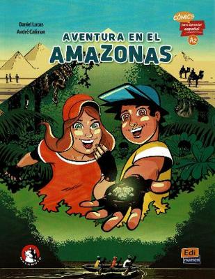 Aventura en el Amazonas (A2): Comics para aprender espanol - Lucas, Daniel, and Caliman, Andre