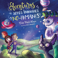 Aventuras de seres humanos y no-humanos: Cuentos infantiles de la niez en defensa de los animales