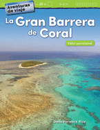 Aventuras de Viaje: La Gran Barrera de Coral: Valor Posicional