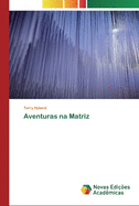 Aventuras na Matriz