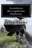 Aventures du Capitaine Hatteras