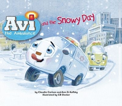 AVI and the Snowy Day - Carlson, Claudia, and Koffsky, Ann D