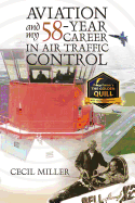 Aviation and My 58-Year Career in Air Traffic Control