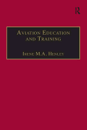 Aviation Education and Training: Adult Learning Principles and Teaching Strategies