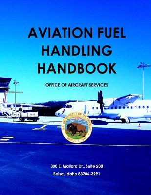 Aviation Fuel Handling Handbook - United States Department of the Interior