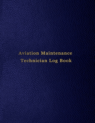 Aviation Maintenance Technician Log Book: AMT Aircraft mechanic logbook for aircaft repairs and mechanical record for mechanics - Blue leather print design - Logbooks, Abatron