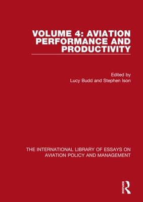 Aviation Performance and Productivity - Budd, Lucy, and Ison, Stephen