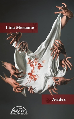 Avidez - Meruane, Lina