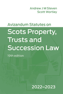 Avizandum Statutes on Scots Property, Trusts and Succession Law: 2022-2023