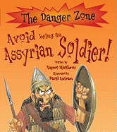 Avoid Being An Assyrian Soldier!