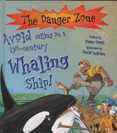 Avoid Sailing on a 19th-century Whaling Ship!