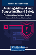 Avoiding AD Fraud and Supporting Brand Safety: Programmatic Advertising Solutions