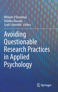 Avoiding Questionable Research Practices in Applied Psychology