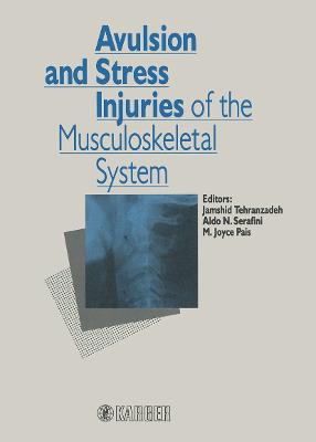 Avulsion & Stress Injuries of the Musculoskeletal System - Tehranzadeh