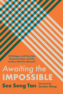 Awaiting the Impossible: A Dialogue with Derrida, Deconstruction, and the Endless Wait for Messiah