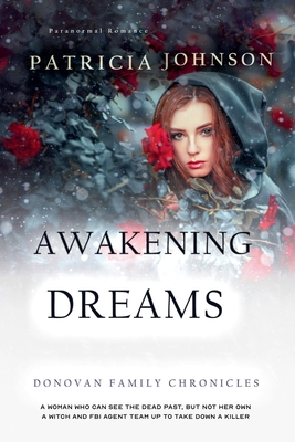 Awakening Dreams - Johnson, Patricia