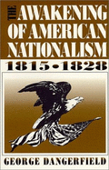 Awakening of American Nationalism, 1815-1828