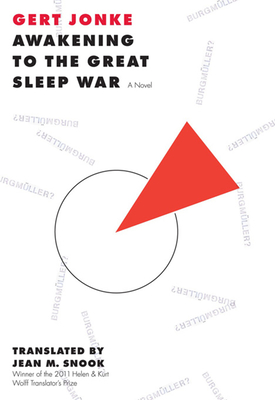 Awakening to the Great Sleep War - Jonke, Gert, and Snook, Jean M (Translated by)