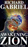 Awakening Zion: The Transformation of Earth