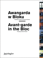 Awangarda W Bloku/Avant-Garde In The Bloc