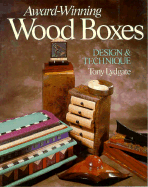 Award-Winning Wood Boxes: Design & Technique - Lydgate, Tony