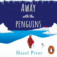 Away with the Penguins: The heartwarming and uplifting Richard & Judy Book Club 2020 pick