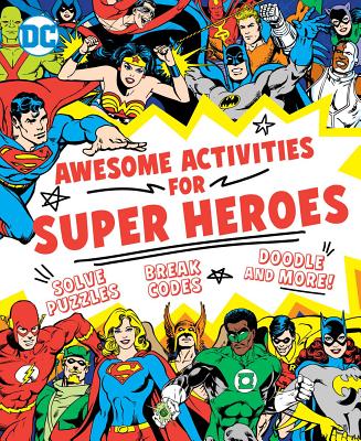 Awesome Activities for Super Heroes - Parvis, Sarah