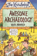 Awesome Archaeology - Arnold, Nick