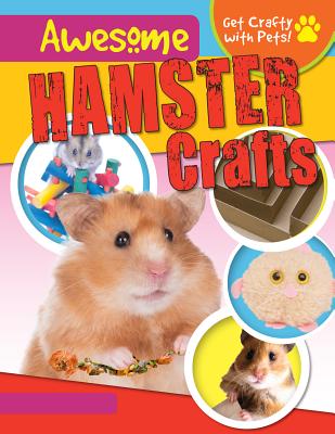 Awesome Hamster Crafts - Yates, Jane