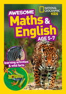 Awesome Maths and English Age 5-7: Ideal for Use at Home