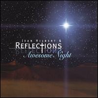 Awesome Night - Jean Hilbert & Reflections