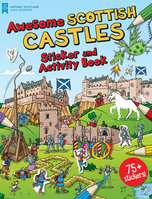 Awesome Scottish Castles: Sticker and Activity Book - 
