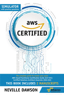 AWS Certified: The Complete Guide for Master Your Exam: AWS Cloud Practitioner Certification Guide (CLF-C01) and Certified Solutions Architect-Associate (SAA-C02) This Book Includes 2 Manuscripts