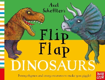 Axel Scheffler's Flip Flap Dinosaurs - 