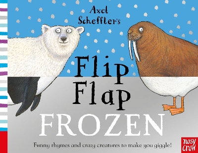 Axel Scheffler's Flip Flap Frozen - 
