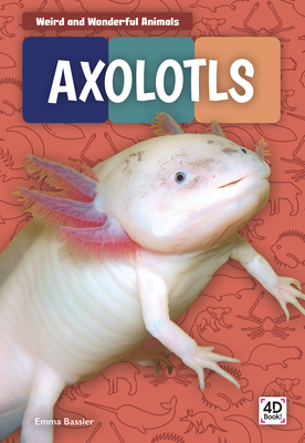 Axolotls - Bassier, Emma