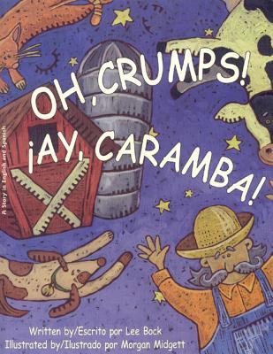 Ay, Caramba!/Oh, Crumps! - Lee Bock, and Vega, Eida De La (Translated by)