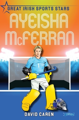 Ayeisha McFerran: Great Irish Sports Stars - Caren, David