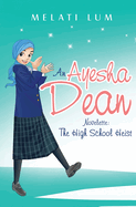 Ayesha Dean Novelette - The High School Heist