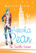 Ayesha Dean - The Seville Secret