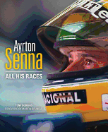 Ayrton Senna: All His Races