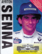 Ayrton Senna - Hilton, Christopher, and Harries, Julian (Read by)