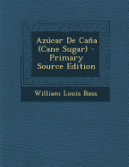 Azcar De Caa (Cane Sugar)