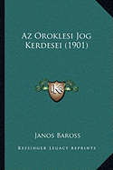Az Oroklesi Jog Kerdesei (1901)