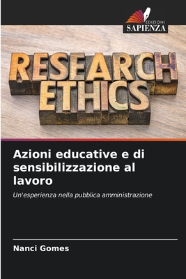 Azioni educative e di sensibilizzazione al lavoro - Gomes, Nanci