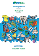 Azrbaycan dili - Rumagnl, skilli lgt: BABADADA Azerbaijani - Romagnol, visual dictionary