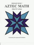 Aztec Math Primary Book 1