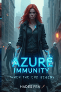 Azure Immunity: When the End Begins